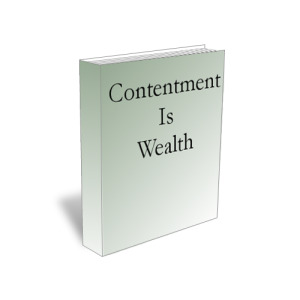 Contentment Is Wealth
